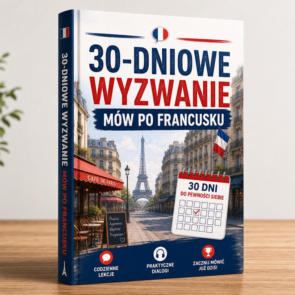 Okładka bonusu: 30-Dniowe Wyzwanie: Mów po Francusku